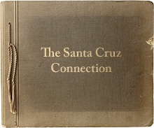 The Santa Cruz Connection